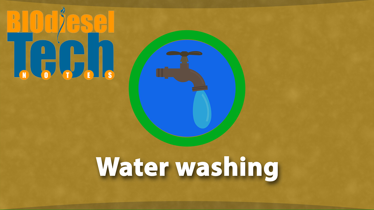 The Advantage of Water Washing Biodiesel
